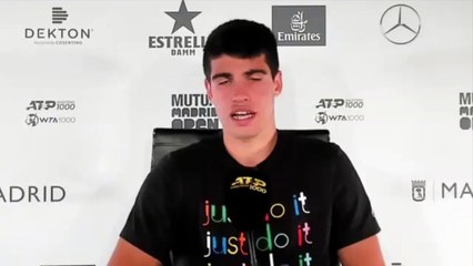 ATP - Madrid 2021 - Carlos Alcaraz : "It was amazing... Rafael Nadal said me, like, continue work hard i"