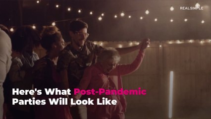 Here's What Post-Pandemic Parties Will Look Like, According to Experts