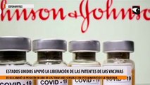 Coronavirus: el Gobierno de Estados Unidos apoyó la liberación de las patentes de las vacunas