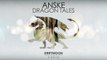 Anske - Dragon Tales (Original Mix)