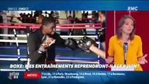 « Allô Marie ? » : Les entraînements de boxe reprendront-ils le 9 juin ? - 06/05