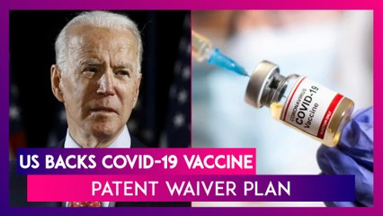 Joe Biden's Administration Says It Will Allow Patent Waiver For Coronavirus Vaccines