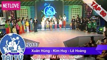 Gia Đình Tài Tử | Mùa 1 - Tập 50: Xuân Hùng - Kim Huy - Lê Hoàng