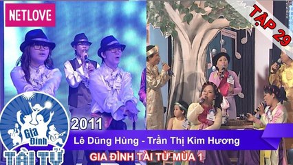 Gia Đình Tài Tử | Mùa 1 - Tập 29: Lê Dũng Hùng - Trần Thị Kim Hương
