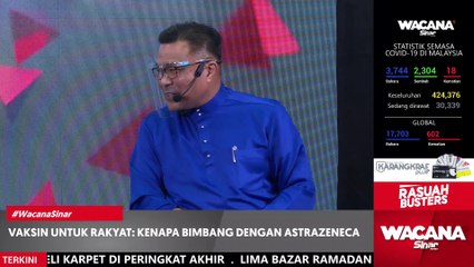 [LIVE] Vaksin untuk rakyat: Kenapa bimbang dengan AstraZeneca