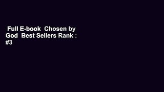 Full E-book  Chosen by God  Best Sellers Rank : #3