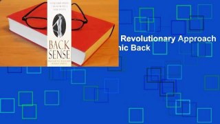 Full version  Back Sense: A Revolutionary Approach to Halting the Cycle of Chronic Back Pain
