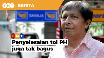 Rancangan penyelesaian tol PH juga tak bagus mana, pakar beritahu Pua
