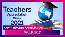 Happy Teacher Appreciation Week 2021 Wishes: Send Messages & Greetings to Celebrate Educators