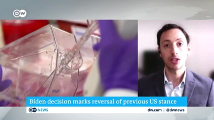 US joins support for a waiver on COVID vaccine patents _ DW News