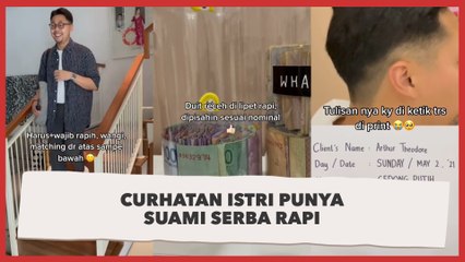 Download Video: Curhatan Istri Punya Suami Serba Rapi: Saya Merasa Tertekan