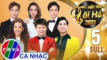 Hãy nghe tôi hát Mùa 5 - Tập 5 FULL: Chủ đề Ca sĩ Ngọc Sơn