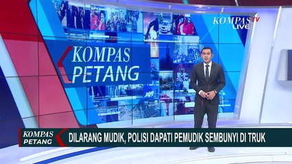 Dilarang Mudik, Warga Nekat Sembunyi di Truk Sayur
