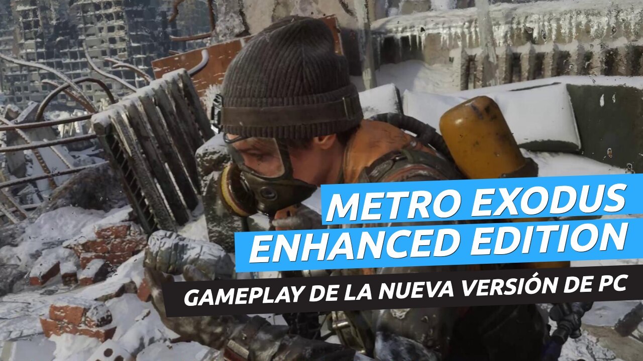Metro Exodus Enhanced Edition - gameplay de la...