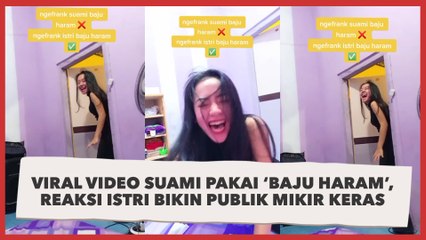 Viral Video Suami Pakai 'Baju Haram', Reaksi Istri Bikin Publik Mikir Keras