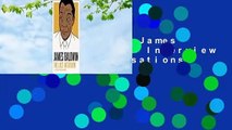 About For Books  James Baldwin: The Last Interview and Other Conversations  For Online
