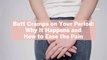 Butt Cramps on Your Period: Why It Happens and How to Ease the Pain, According to Doctors