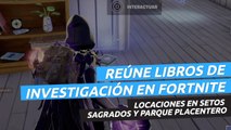 Dónde están los libros de investigación de Setos Sagrados y Parque Placentero en Fortnite - localizaciones semana 8