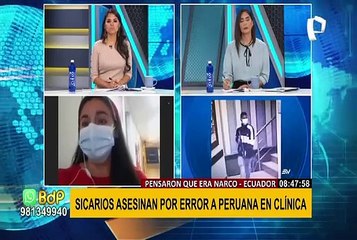 Sicarios acribillan a paciente peruana por error: buscaban a presunto narco alias "Popeye"