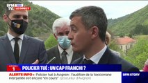 Gérald Darmanin à propos du policier tué à Avignon: 