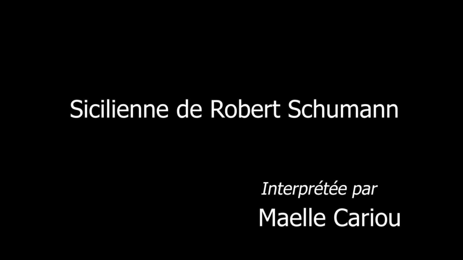 Concours Young Opus - Maëlle Cariou, piano Sicilienne Schumann - Vidéo  Dailymotion