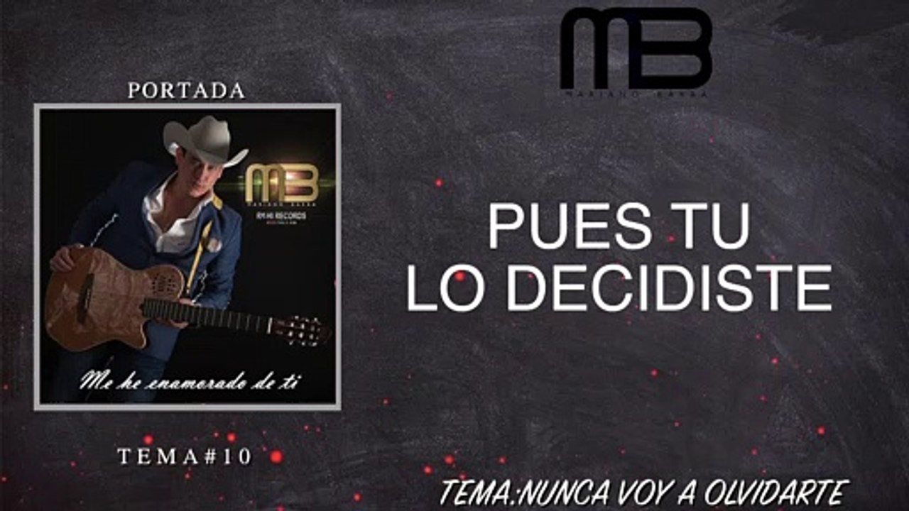 Mariano Barba - Nunca Voy A Olvidarte (VideoLyrics)