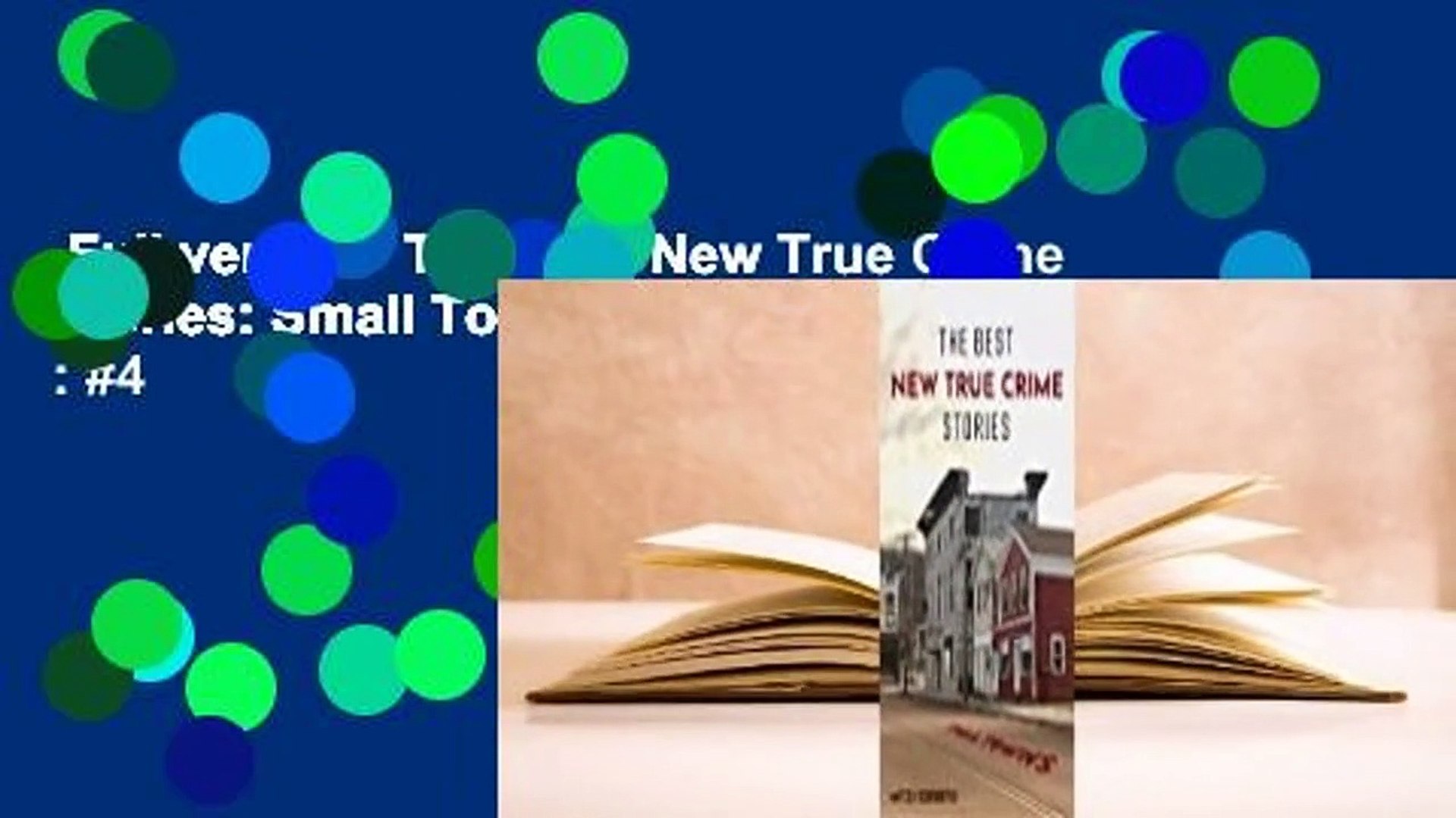 Full Version The Best New True Crime Stories Small Towns Best Sellers Rank 4 Video Dailymotion