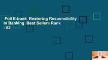 Full E-book  Restoring Responsibility in Banking  Best Sellers Rank : #2