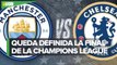 Manchester City y Chelsea en la gran final de la UEFA Champions League