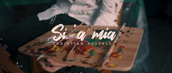 Christian Rosselli - Si' 'A Mia  -