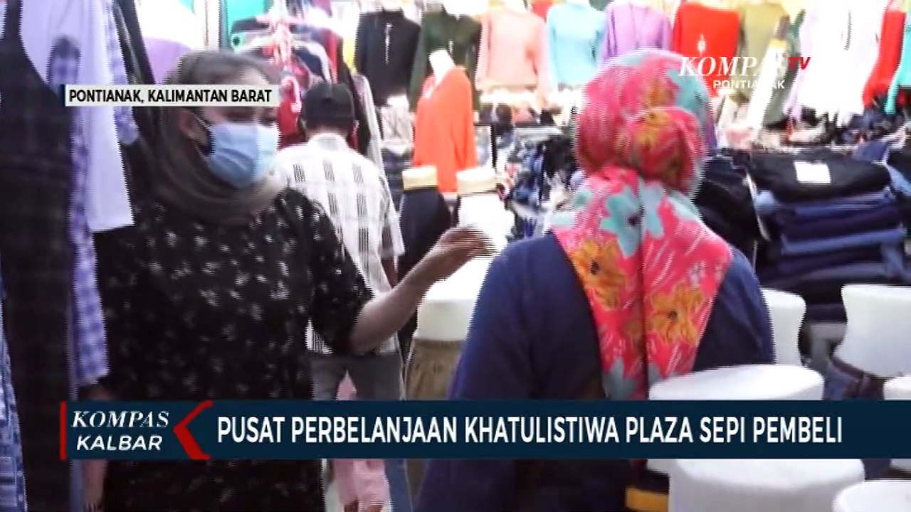 Pusat Perbelanjaan Khatulistiwa Plaza Sepi Pembeli, Penjualan Merosot
