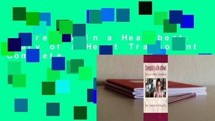 Strength in a Heartbeat: Diary of a Heart Transplant Complete