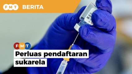 Perluas pendaftaran sukarela untuk vaksin lain
