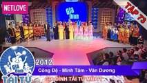 Gia Đình Tài Tử | Mùa 1 - Tập 73: Công Đệ - Minh Tâm - Văn Dương