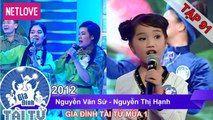 Gia Đình Tài Tử | Mùa 1 - Tập 91: Nguyễn Văn Sử - Nguyễn Thị Hạnh