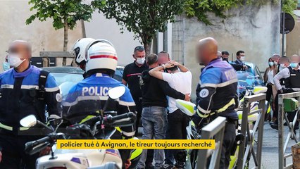 Policier tué à Avignon : les recherches toujours en cours pour retrouver le tireur
