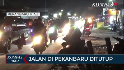 Jalan Di Pekanbaru Ditutup