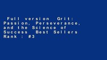 Full version  Grit: Passion, Perseverance, and the Science of Success  Best Sellers Rank : #3