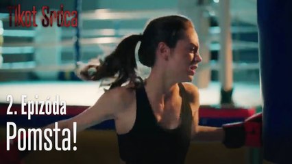Pomsta! - Tlkot Srdca 2. Epizóda