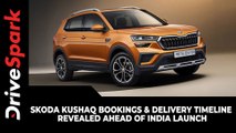 Skoda Kushaq Bookings & Delivery Timeline Revealed Ahead Of India Launch | Here Are All Details