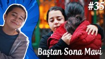 Çocukluk - Baştan Sona Mavi (Part 35)