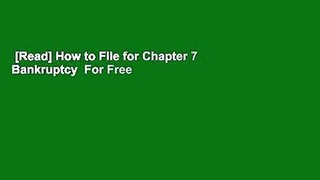 [Read] How to File for Chapter 7 Bankruptcy  For Free