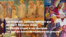 Pourquoi Jésus monte-t-il au Ciel à l'Ascension ?