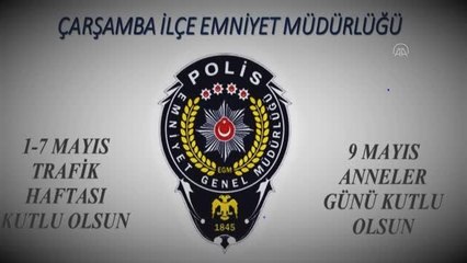 Çarşamba Emniyet Müdürlüğünden Trafik Haftası ve Anneler Günü'ne özel klip