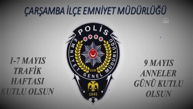 Çarşamba Emniyet Müdürlüğünden Trafik Haftası ve Anneler Günü'ne özel klip