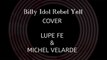 Billy Idol Rebel Yell     Cover Lupe Fe & Michel Velarde