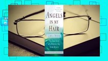 About For Books  Angels in My Hair  Best Sellers Rank : #4