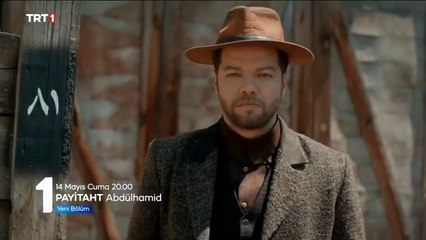 Payitaht Abdülhamit 151. Bölüm 1. Fragmanı