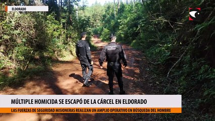 Múltiple homicida se escapó de la cárcel en Eldorado