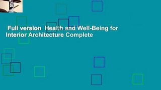 Full version  Health and Well-Being for Interior Architecture Complete